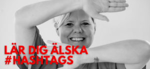 Läs mer om artikeln Lär dig älska ❤ #hashtags